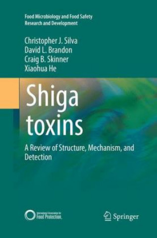 Kniha Shiga toxins Christopher J. Silva