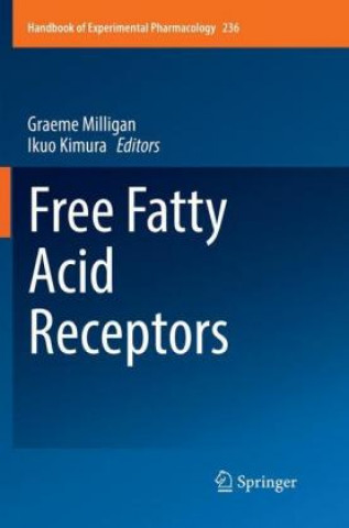 Książka Free Fatty Acid Receptors Graeme Milligan