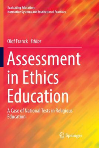 Kniha Assessment in Ethics Education Olof Franck