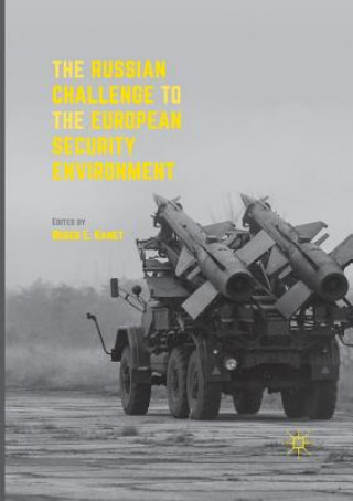 Kniha Russian Challenge to the European Security Environment Roger E. Kanet