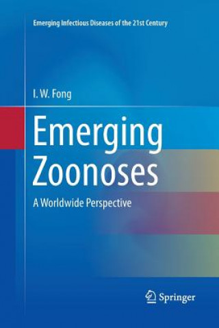 Książka Emerging Zoonoses I. W. Fong