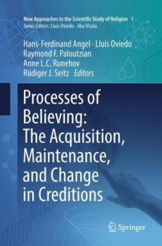 Kniha Processes of Believing: The Acquisition, Maintenance, and Change in Creditions Hans-Ferdinand Angel