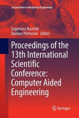 Könyv Proceedings of the 13th International Scientific Conference Damian Pietrusiak