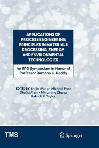 Carte Applications of Process Engineering Principles in Materials Processing, Energy and Environmental Technologies Shafiq Alam