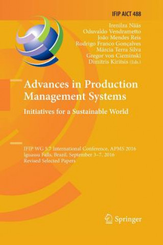 Książka Advances in Production Management Systems. Initiatives for a Sustainable World Gregor von Cieminski