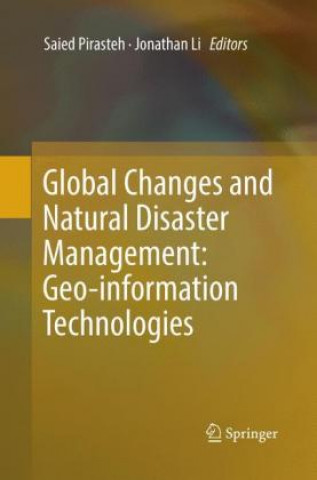 Book Global Changes and Natural Disaster Management: Geo-information Technologies Saied Pirasteh