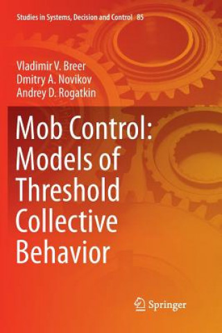 Livro Mob Control: Models of Threshold Collective Behavior Vladimir V. Breer