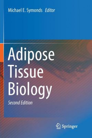 Könyv Adipose Tissue Biology Michael E. Symonds