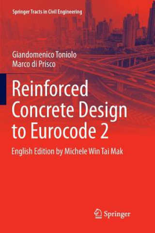 Kniha Reinforced Concrete Design to Eurocode 2 Giandomenico Toniolo