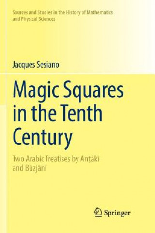 Carte Magic Squares in the Tenth Century Jacques Sesiano