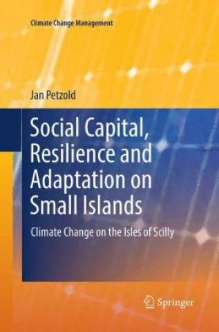 Kniha Social Capital, Resilience and Adaptation on Small Islands Jan Petzold