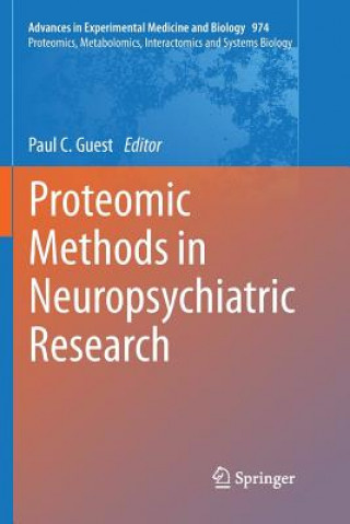 Книга Proteomic Methods in Neuropsychiatric Research Paul C. Guest