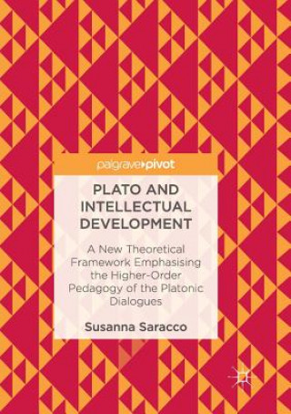 Knjiga Plato and Intellectual Development Susanna Saracco