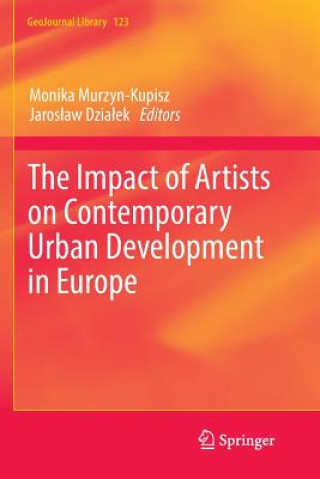 Książka Impact of Artists on Contemporary Urban Development in Europe Jaroslaw Dzialek