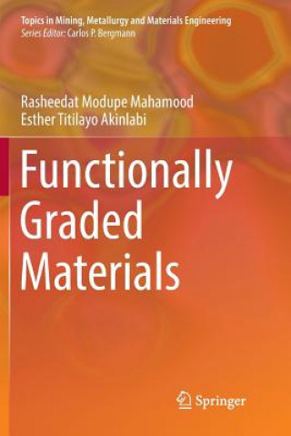 Livre Functionally Graded Materials Rasheedat Modupe Mahamood