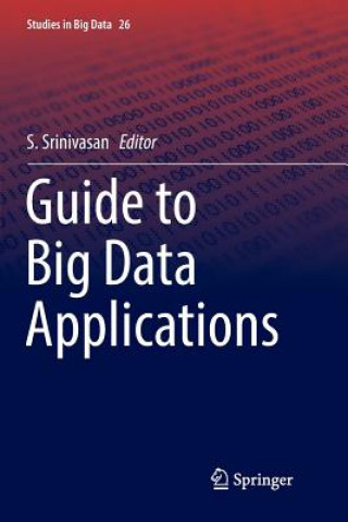 Buch Guide to Big Data Applications S. Srinivasan