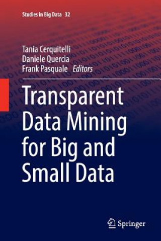 Knjiga Transparent Data Mining for Big and Small Data Tania Cerquitelli