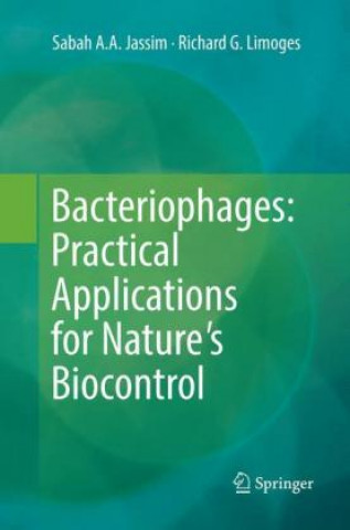 Könyv Bacteriophages: Practical Applications for Nature's Biocontrol Sabah A.A. Jassim