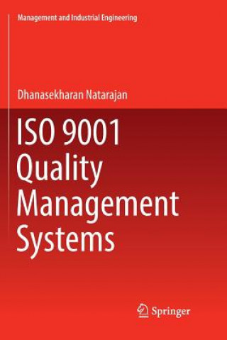 Könyv ISO 9001 Quality Management Systems Dhanasekharan Natarajan