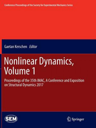 Kniha Nonlinear Dynamics, Volume 1 Gaetan Kerschen