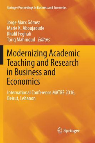 Książka Modernizing Academic Teaching and Research in Business and Economics Marie K. Aboujaoude