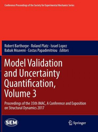 Kniha Model Validation and Uncertainty Quantification, Volume 3 Robert Barthorpe