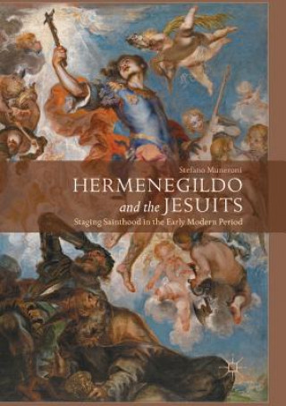 Kniha Hermenegildo and the Jesuits Stefano Muneroni