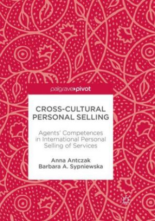 Kniha Cross-Cultural Personal Selling Anna Antczak