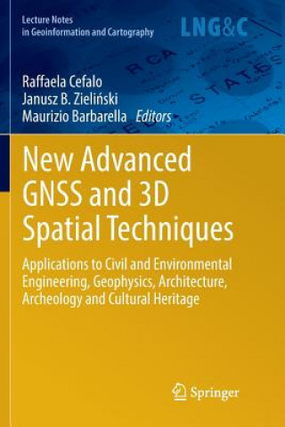 Книга New Advanced GNSS and 3D Spatial Techniques Maurizio Barbarella