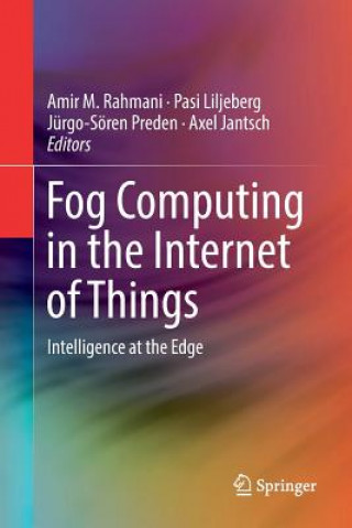 Könyv Fog Computing in the Internet of Things Axel Jantsch