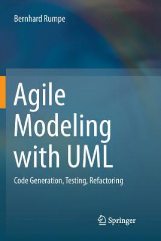 Книга Agile Modeling with UML Bernhard (Rwth Aachen University and Fraunhofer Fit Germany) Rumpe