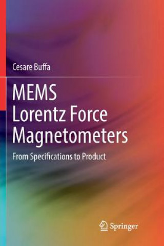 Kniha MEMS Lorentz Force Magnetometers Cesare Buffa