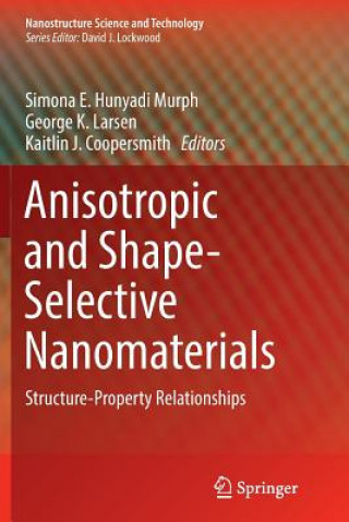 Könyv Anisotropic and Shape-Selective Nanomaterials Kaitlin J. Coopersmith