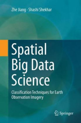 Książka Spatial Big Data Science Zhe Jiang