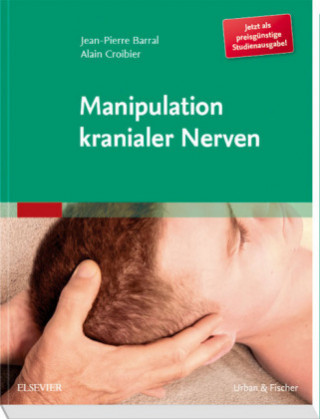 Kniha Manipulation kranialer Nerven Jean-Pierre Barral