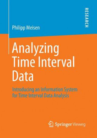 Книга Analyzing Time Interval Data Philipp Meisen