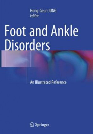 Könyv Foot and Ankle Disorders Hong-Geun Jung