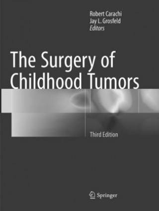 Kniha Surgery of Childhood Tumors Robert Carachi
