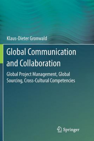 Kniha Global Communication and Collaboration Klaus-Dieter Gronwald