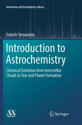 Książka Introduction to Astrochemistry Satoshi Yamamoto