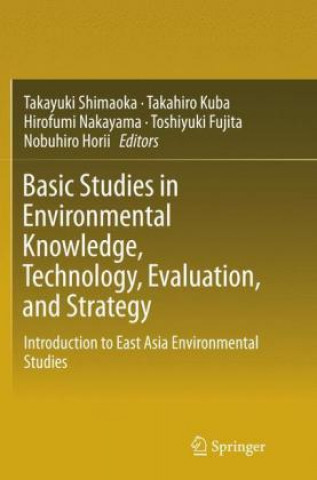 Livro Basic Studies in Environmental Knowledge, Technology, Evaluation, and Strategy Takayuki Shimaoka
