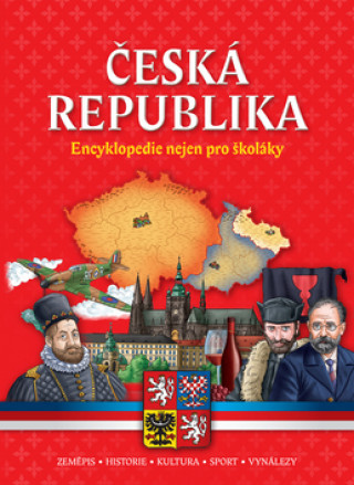 Carte Česká republika Encyklopedie nejen pro školáky 