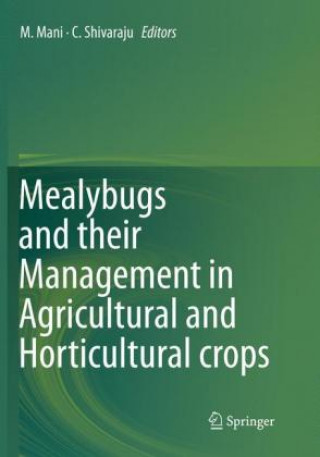 Kniha Mealybugs and their Management in Agricultural and Horticultural crops M. Mani