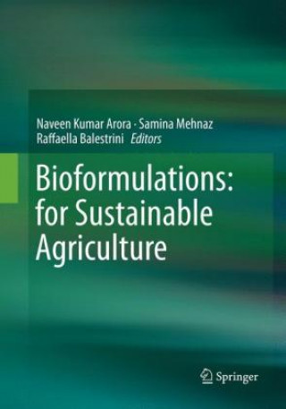 Kniha Bioformulations: for Sustainable Agriculture Naveen Kumar Arora