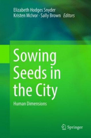 Kniha Sowing Seeds in the City Elizabeth Hodges Snyder