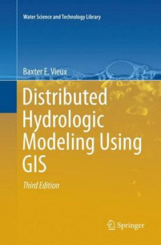Boek Distributed Hydrologic Modeling Using GIS Baxter E. Vieux