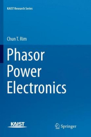Книга Phasor Power Electronics Chun T. Rim