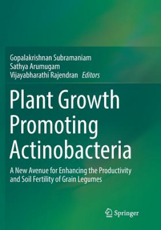 Knjiga Plant Growth Promoting Actinobacteria Sathya Arumugam