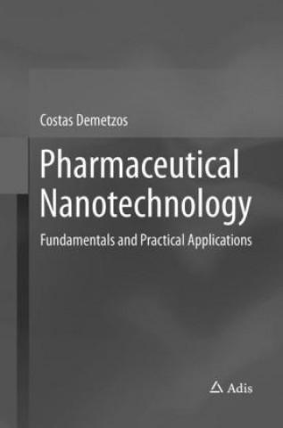 Kniha Pharmaceutical Nanotechnology Costas Demetzos
