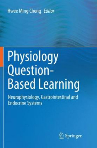 Βιβλίο Physiology Question-Based Learning Hwee Ming Cheng
